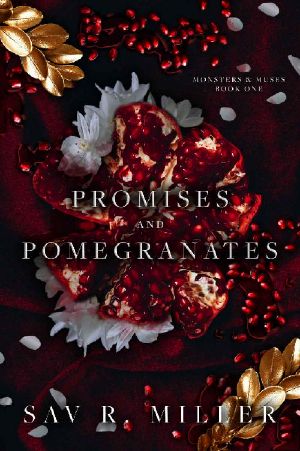 [Monsters & Muses 01] • Promises and Pomegranates